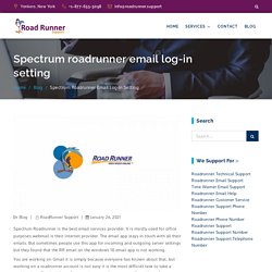 Spectrum Roadrunner Email Settings on Windows 10 For Emails