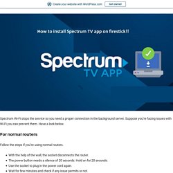 What is spectrum Wi-Fi not working? – Customer Service Number