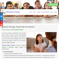 Speech Therapy: Home Tips for Parents