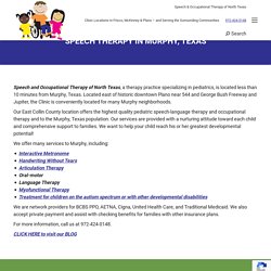 Speech Therapy in Murphy, Texas