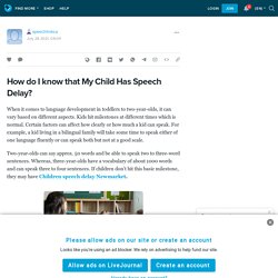 How do I know that My Child Has Speech Delay?