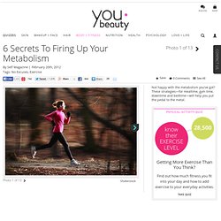 Speed Up Your Metabolism - YouBeauty.com - StumbleUpon