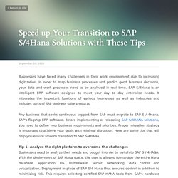 Speed up Your Transition to SAP S/4Hana Solutions with These Tips