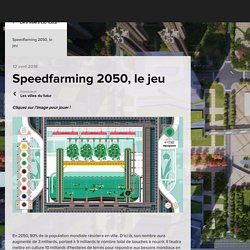 Speedfarming 2050, le jeu