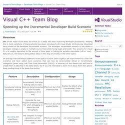 Speeding up the Incremental Developer Build Scenario - Visual C++ Team Blog