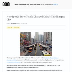How Speedy Buses Totally Changed China's Third Largest City - News