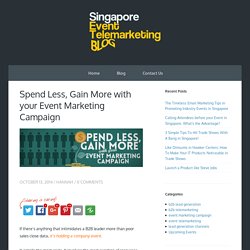 Spend Less, Gain More with your Event Marketing Campaign