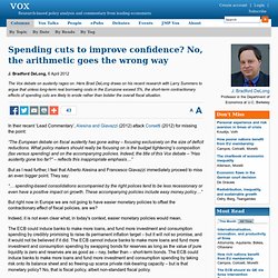 Spending cuts to improve confidence? No, the arithmetic goes the wrong way