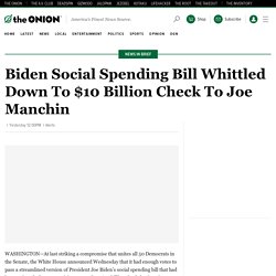 Biden Social Spending Bill Whittled Down To $10 Billion Check To Joe Manchin