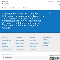 Das Microsoft Windows-Tool zum Entfernen bösartiger Software unterstützt das Entfernen spezifischer, weit verbreiteter bösartiger Software von Computern mit Windows 7, Windows Vista, Windows Server 2003, Windows Server 2008 oder Windows XP