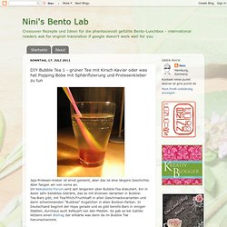 DIY Bubble Tea 1 - grüner Tee mit Kirsch Kaviar oder was hat Popping Boba mit Sphärifizierung und Protesenkleber zu tun