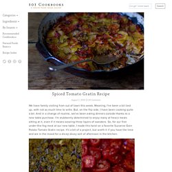 Spiced Tomato Gratin Recipe