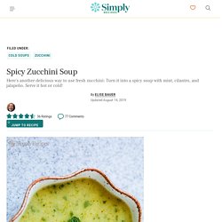 Spicy Zucchini Soup Recipe