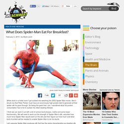 What Does Spider-Man Eat For Breakfast?