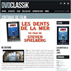 Les Dents de la mer de Steven Spielberg (1975) - Analyse et critique du film - DVDclassik