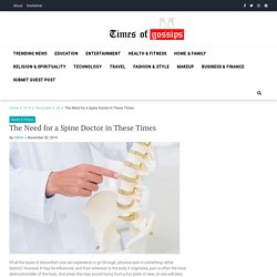 The Need for a Spine Doctor in These Times