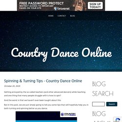 Spinning & Turning Tips - Country Dance Online