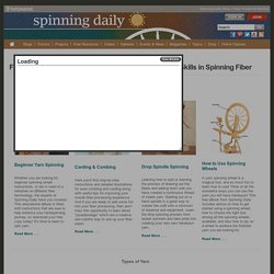 Free Spinning Tutorials and Projects to Advance Your Skills in Spinning Fiber - Spinning Daily