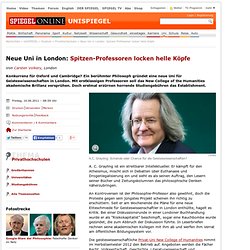 Neue Uni in London: Spitzen-Professoren locken helle Köpfe - SPIEGEL ONLINE - Nachrichten - UniSPIEGEL