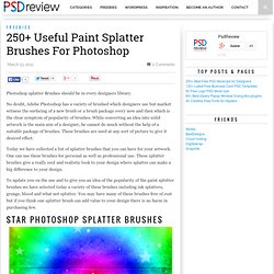 250+Useful Paint Splatter Brushes For Photoshop