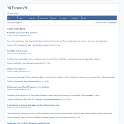 spleen4wound's profile / Y8 Forum VN