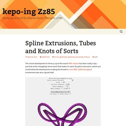 Spline Extrusions, Tubes and Knots of Sorts