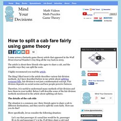 How to split a cab fare fairly using game theory
