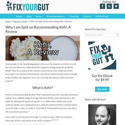 Why I am Split on Recommending Kefir, A Review