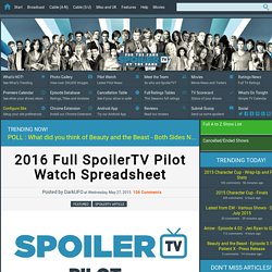 2016 Full SpoilerTV Pilot Watch Spreadsheet