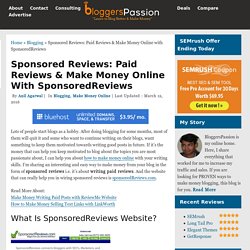 Sponsored Reviews: Paid Reviews & Make Money with SponsoredReviews