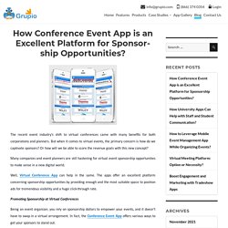 How Conference Event App is an Excellent Platform for Sponsorship Opportunities? - Grupio Blog