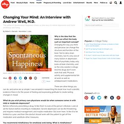 Dr Weil spontaneous happiness depression interview