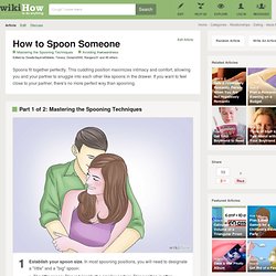 How to Spoon Someone (with pictures)