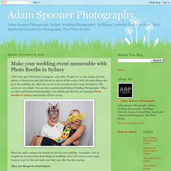 Adam Spooner Photography: Make your wedding event memorable with Photo Booths in Sydney