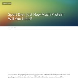 Sport Diet: Just How Much Protein Will You Need?