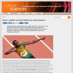 Sport : quelles sont les limites du corps humain ?