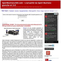 L'actualité du Sport Business gratuite et 2.0: SPONSORING, RUGBY : Fin de partenariat brutale entre Renault et la FFR qui choisit un autre constructeur automobile