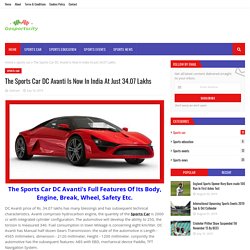 The Sports Car DC Avanti Is Now In India At Just 34.07 Lakhs