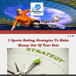 Sports Betting Strategies - Making Money on Sports Betting