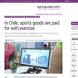 In Chile, sports goods are paid for with exercise