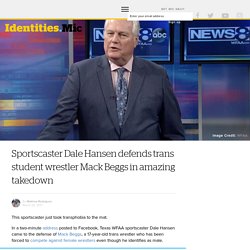 Sportscaster Dale Hansen defends trans student wrestler Mack Beggs in amazing takedown
