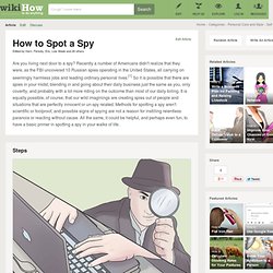 How to Spot a Spy: 8 Steps