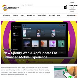 New Spotify Web & App Update For Enhanced Mobile Experience