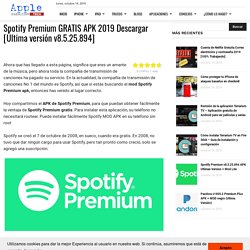 □ ▷ Spotify Premium GRATIS APK 2019 Descargar [Última versión v8.5.25.894] ✅