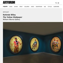 William Morris Gallery – Spotlight – Artforum International