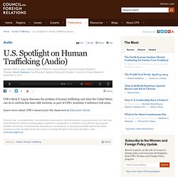 U.S. Spotlight on Human Trafficking (Audio)