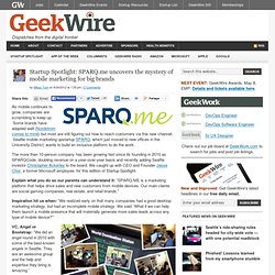 Startup Spotlight: SPARQ.me uncovers the mystery of mobile marketing for big brands