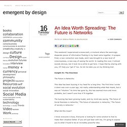 An Idea Worth Spreading: The Future is Networks « emergent by de