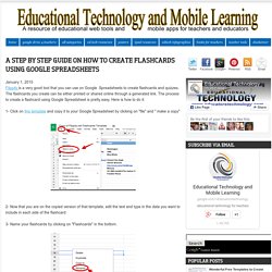 Educational Technology and Mobile Learning: A Step By Step Guide On How to Create Flashcards Using Google Spreadsheets