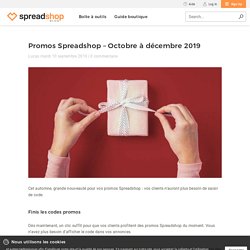 Promos Spreadshop – Octobre à décembre 2019 -